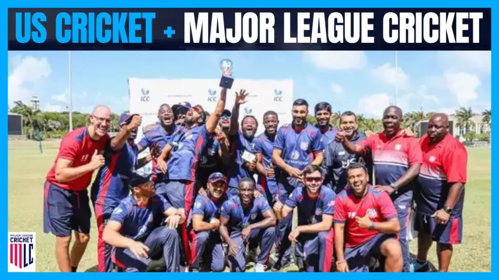 US Cricket + Major League Cricket