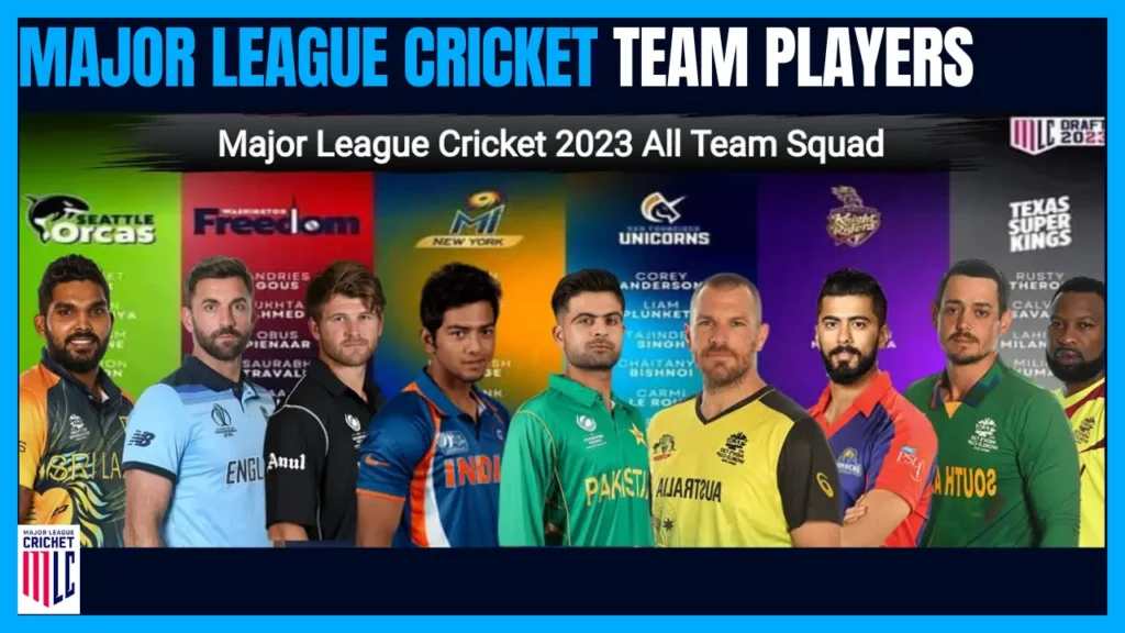 Major League Cricket Team Players