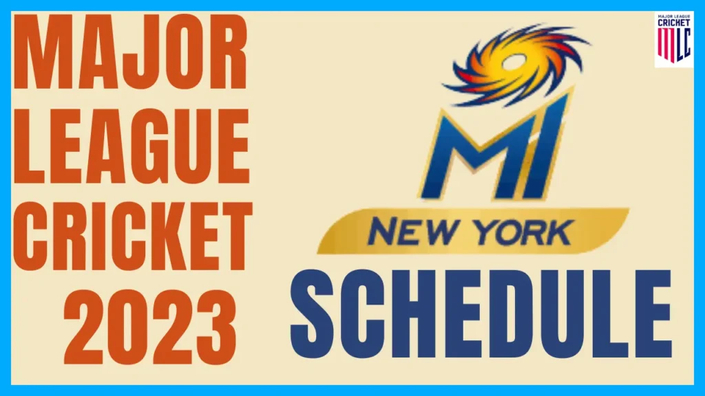 MI New York Schedule for Major League Cricket 2023