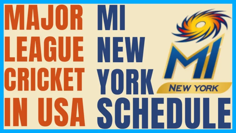 MI New York Schedule for Major League Cricket 2024