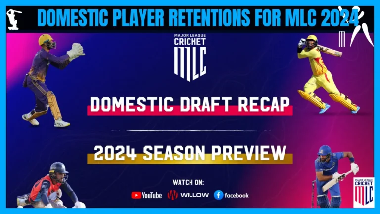 Domestic Player Retentions For MLC 2024 [Team Wise List]