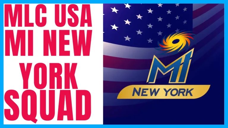 MI New York Squad for Major League Cricket 2024