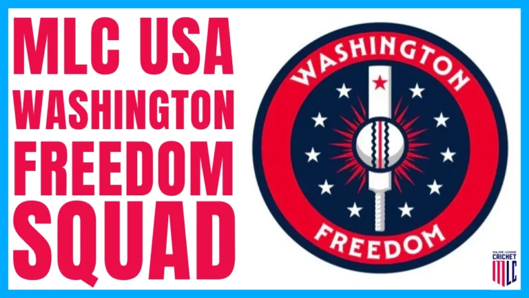 Washington Freedom Squad For Major League Cricket 2024